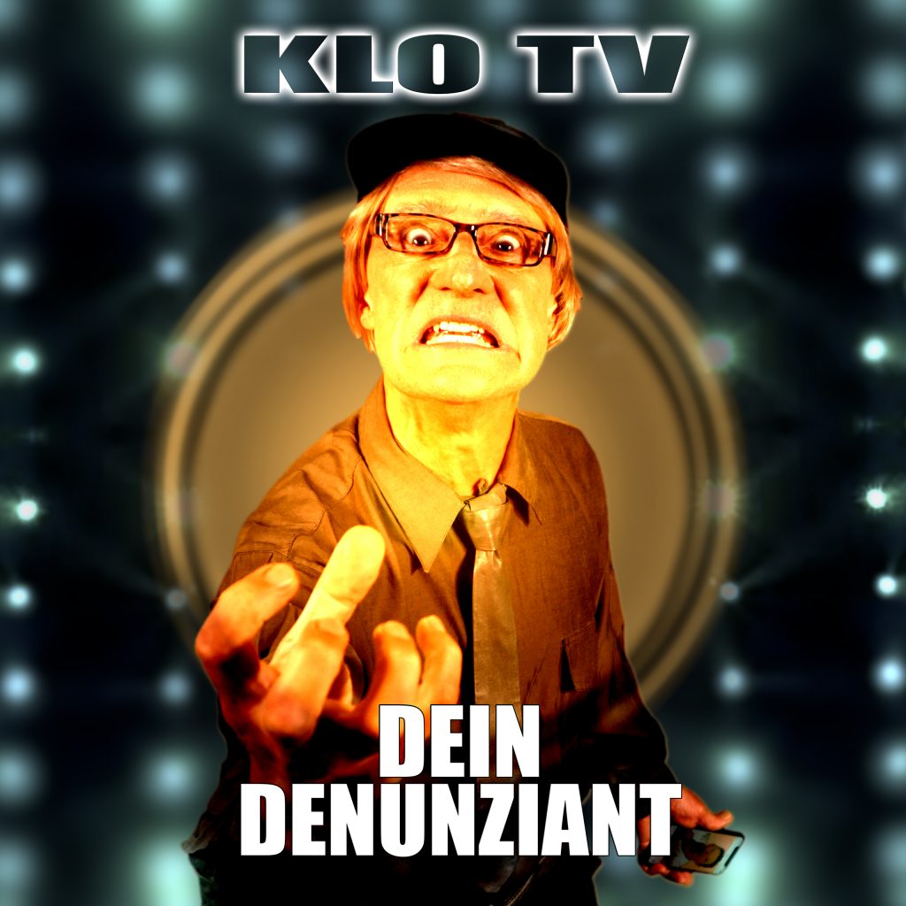 Klo TV // Dein Denunziant Cover
