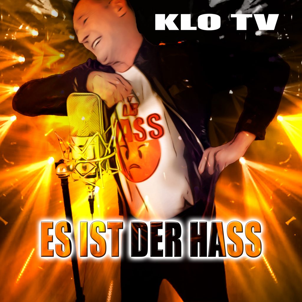 Klo TV // Es ist der Hass Cover