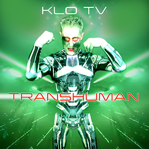 Song "Transhuman" von Klo TV